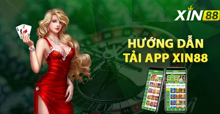 Hướng dẫn cách tải app XIN88 nhanh chóng